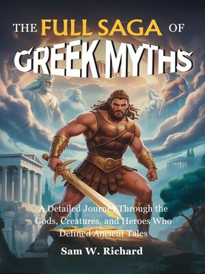 cover image of The Full Saga of Greek Myths